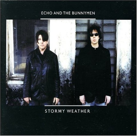 Echo and The Bunnymen - Stormy Weather [Compacto]