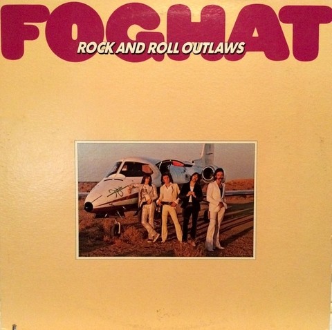 Foghat - Rock And Roll Outlaws [LP]