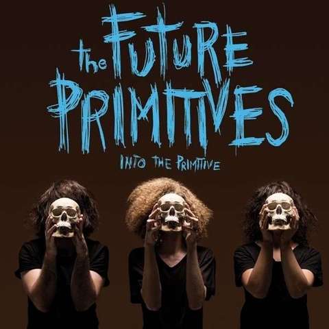Future Primitives - Into The Primitive [LP]