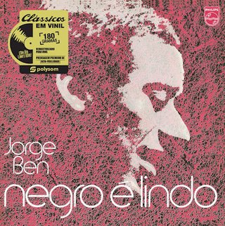 Jorge Ben - Negro é Lindo [LP]