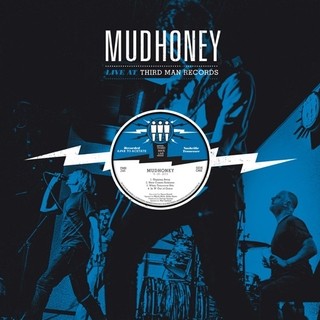 Mudhoney - Live at Third Man Records [LP]