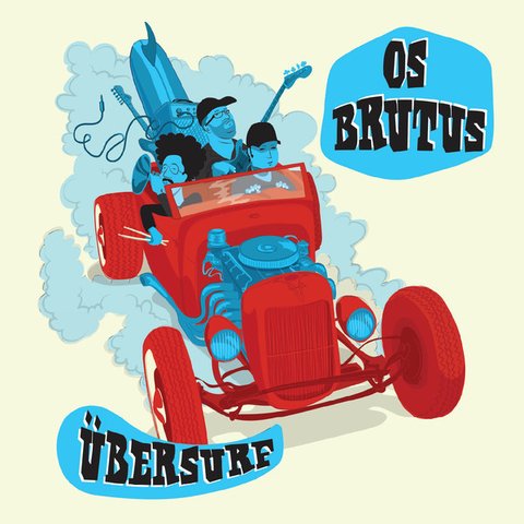 Os Brutus - Übersurf [CD]
