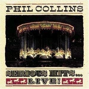 Phil Collins ‎– Serious Hits...Live! [LP Duplo]
