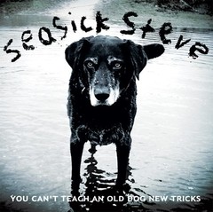 Seasick Steve - You Can't Teach An Old Dog New Tricks [LP]