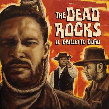 Dead Rocks - Il Grilletto D'Oro [CD] - comprar online