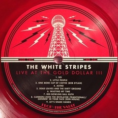 White Stripes - Live at the Gold Dollar Vol. III [LP]