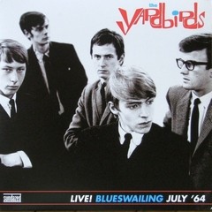Yardbirds - Live! Blueswailing July '64 [LP]