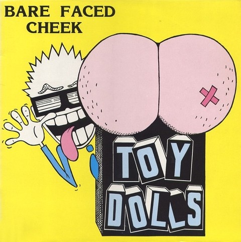 Toy Dolls - Bare Faced Cheek [LP]