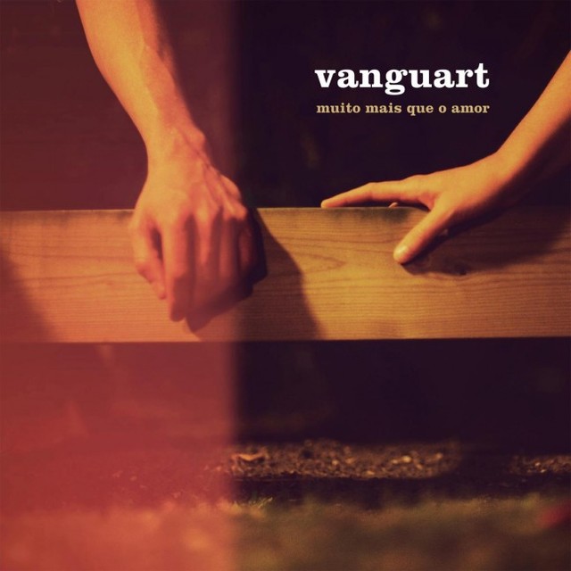 Vanguart - Muito mais que o amor [LP + MP3]