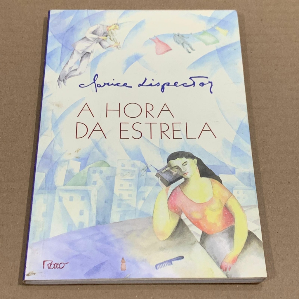 LIVRO A HORA DA ESTRELA - CLARICE LISPECTOR