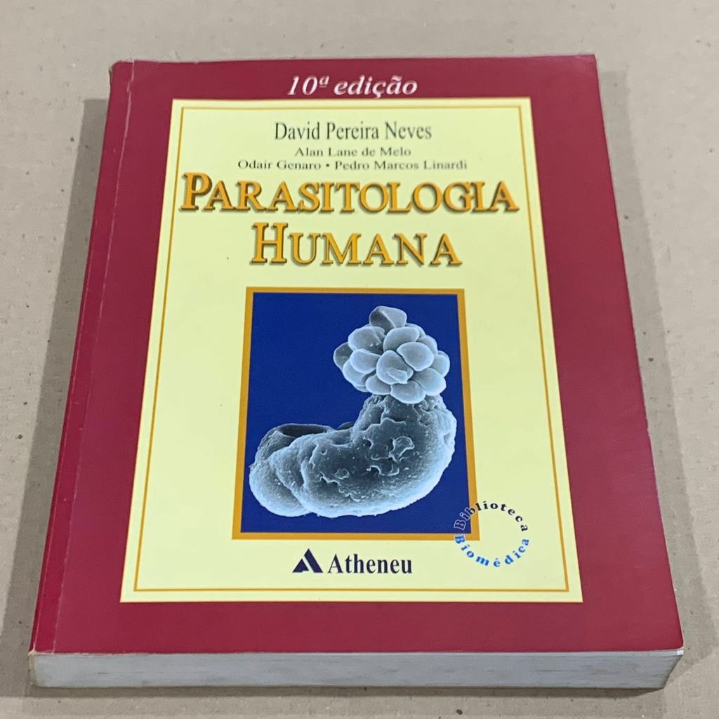 LIVRO PARASITOLOGIA HUMANA DAVID PEREIRA NEVES