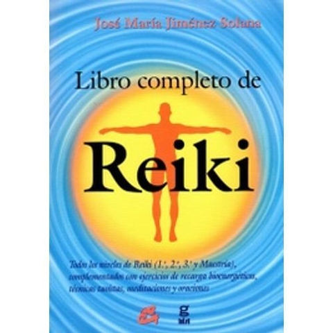 Libro completo de Reiki - José María Jimenez Solana