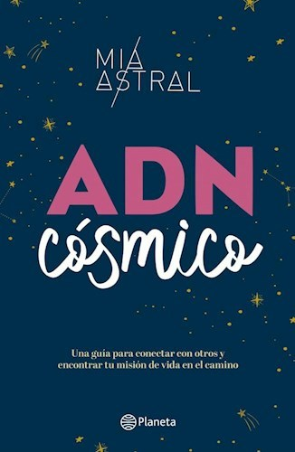 Adn Cosmico - Mía Astral
