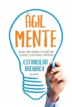 Agil Mente - Max Aguirre - Estanislao Bachrach