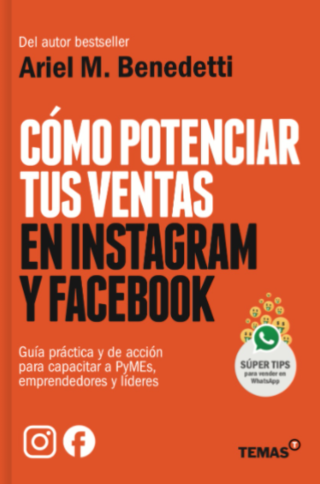 Cómo potenciar tus ventas en Instagram y Facebook - Ariel Benedetti