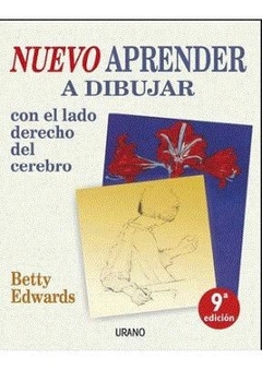 Aprender a dibujar con el lado derecho del cerebro - Betty Edwards