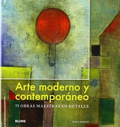 Arte Moderno y Contemporáneo - Susie Hodge