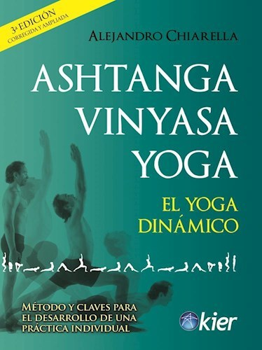 Ashtanga Vinyasa Yoga - Alejandro Chiarella