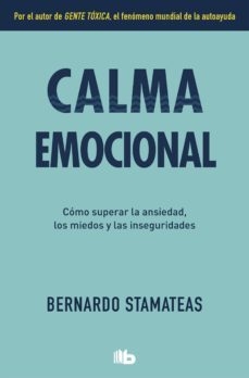 Calma Emocional - Bernardo Stamateas
