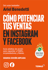 Como potenciar tus ventas en instagram y facebook. 2 da. edición. Ariel Bennedetti