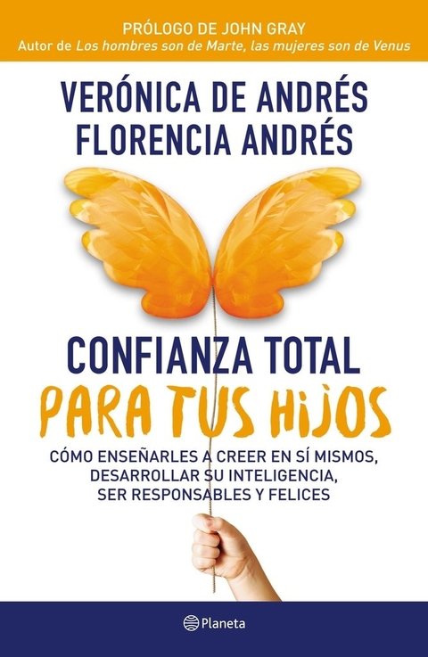 Confianza total para tus hijos- Verónica De Andrés - Florencia Andrés