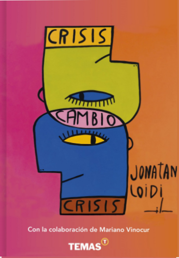 Crisis Cambio - Jonatan Loidi