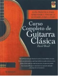 Curso Completo de guitarra clásica - David Braid