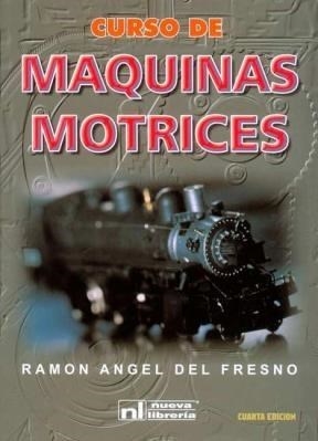 Curso de Máquinas motrices - Ramón Angel Del Fresno