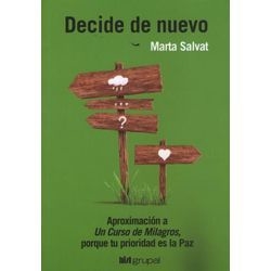 Decide de nuevo - Marta Salvat