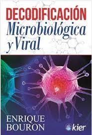Decodificación Microbiológica y Viral - Enrique Bouron