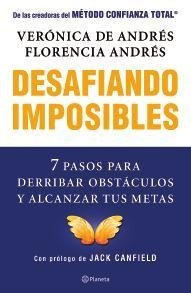 Desafiando imposibles - Verónica de Andrés - Florencia Andrés