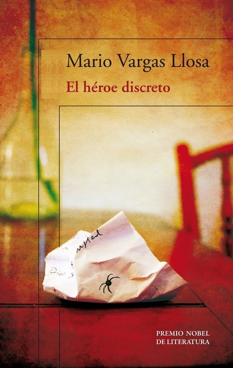 El héroe discreto - Mario Vargas Llosa