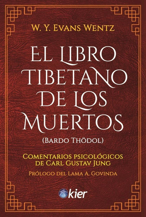 El Libro Tibetano de los Muertos - W. Y. Evans Wentz