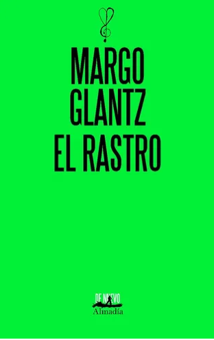 El rastro - Margo Glantz
