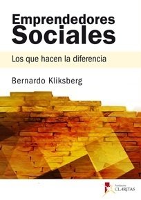 Emprendedores Sociales - Bernardo Kliksberg