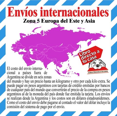 Zona 5 Europa del Este y Asia Por cada kilogramo extra U$S