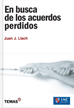En Busca de los Acuerdos Perdidos - Juan José Llach