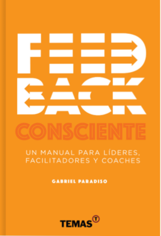 Feedback Consciente - Gabriel Paradiso