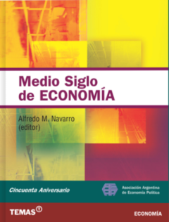 Medio Siglo de Economía - Alfredo M. Navarro