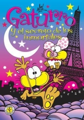 Gaturro Y El Secreto De Los Inmortales - Nik