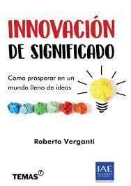 Innovación de significado. Roberto Verganti