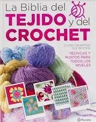 Curso del Tejido y del Crochet. Técnicas y puntos para todos los niveles.