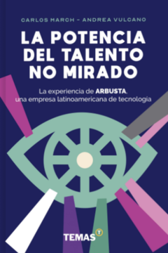 La Potencia del Talento no mirado - Andrea Vulcano, Carlos March