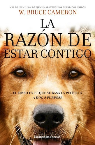 La razón de estar contigo. W. Bruce Cameron