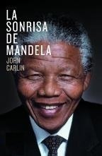 La sonrisa de mandela - John Carlin