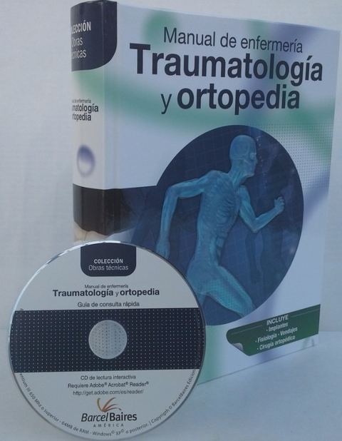 Manual de Enfermería. Traumatología y Ortopedia c/CD ROM