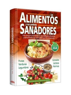 Los alimentos y sus poderes sanadores -
