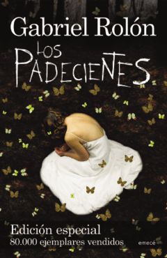 Los Padecientes - Gabriel Rolón