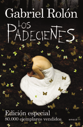 Los Padecientes - Gabriel Rolón