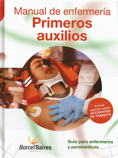 Manual de Enfermería. Primeros Auxilios c/CD ROM.